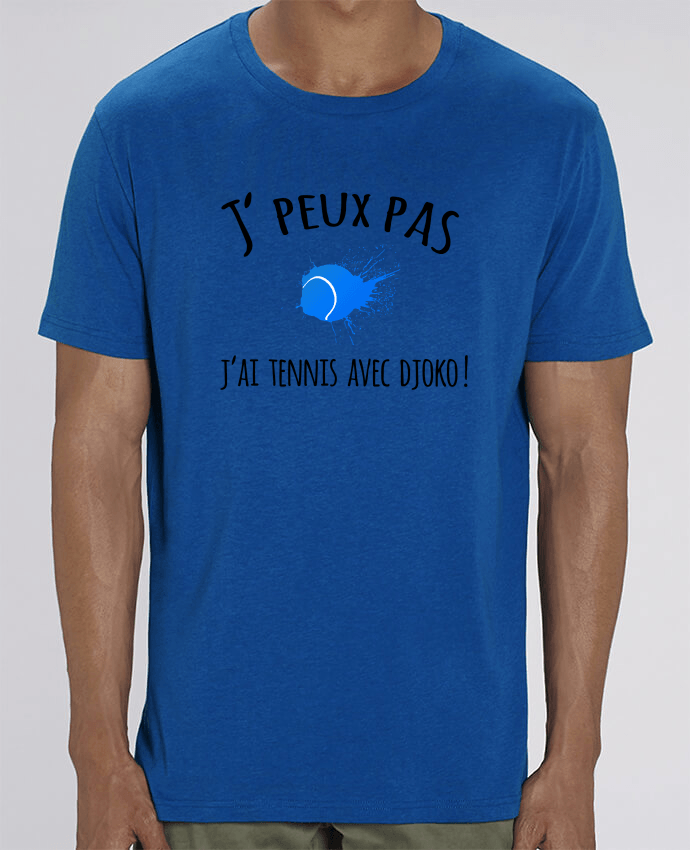 T-shirt tennis homme *100% coton bio* "J'peux pas, j'ai tennis avec Djoko !" - cadeau tennis homme femme enfant