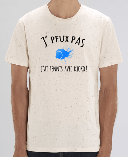 T-shirt tennis homme *100% coton bio* "J'peux pas, j'ai tennis avec Djoko !" - cadeau tennis homme femme enfant