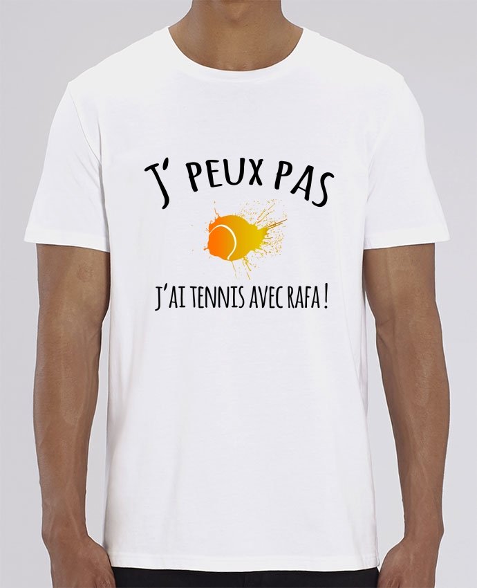 T-shirt tennis homme *100% coton bio* "J'peux pas, j'ai tennis avec Rafa !" - Jeu Set Match-tennis